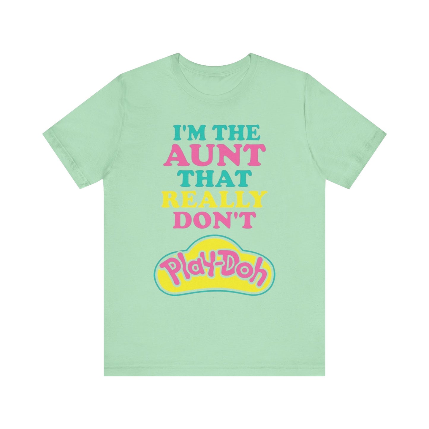 Women's T-shirt...The Aunt