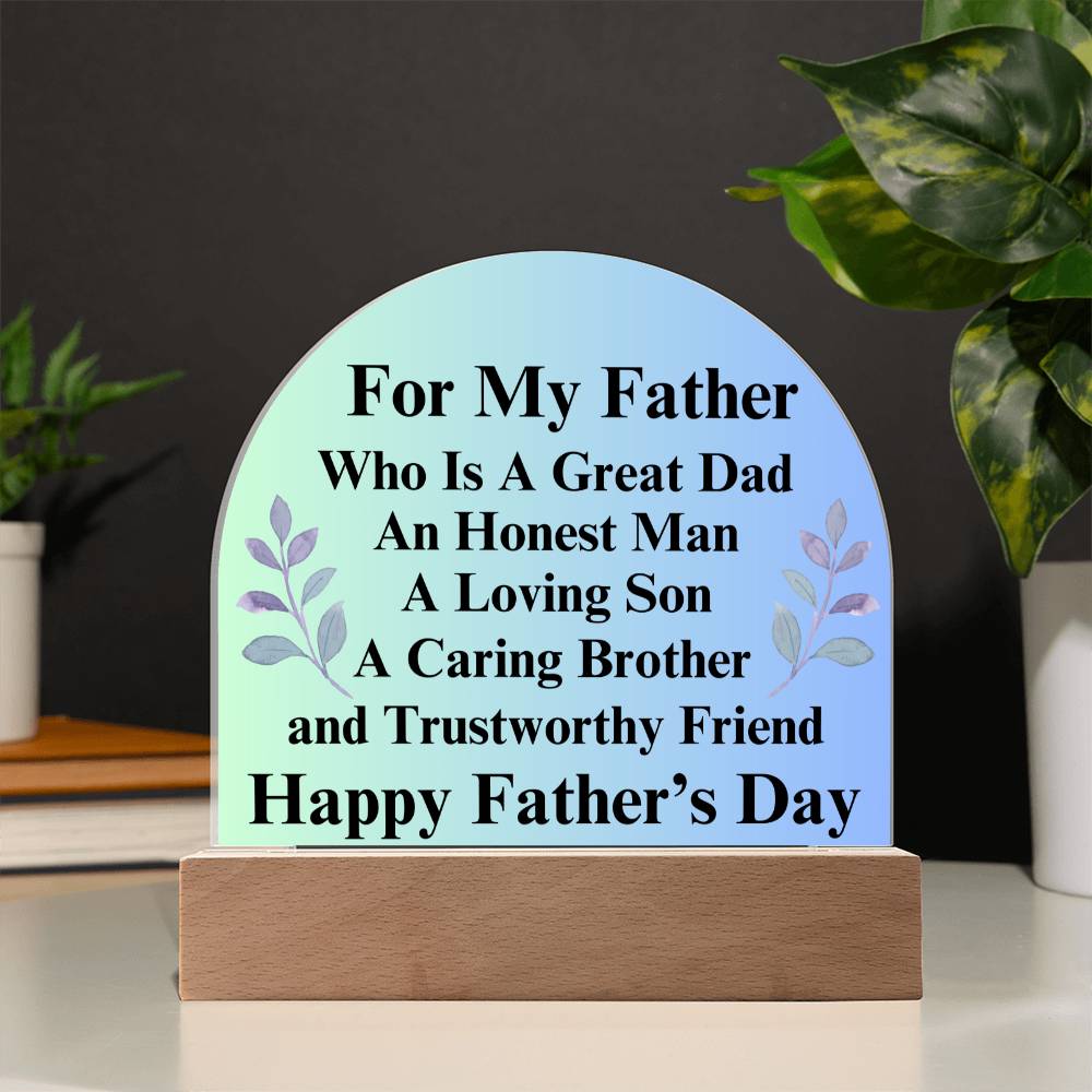 Acrylic Dome...Father's Day