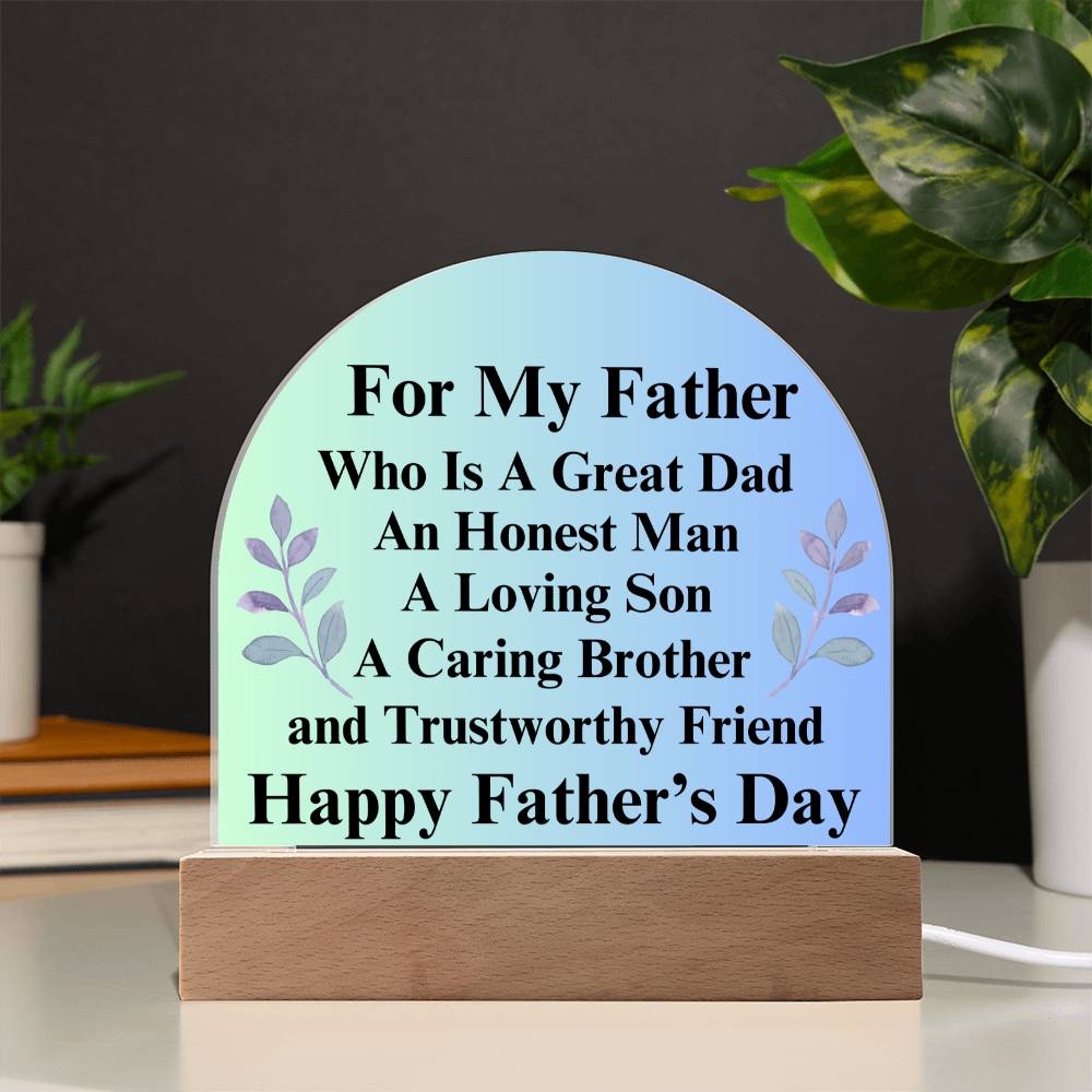 Acrylic Dome...Father's Day