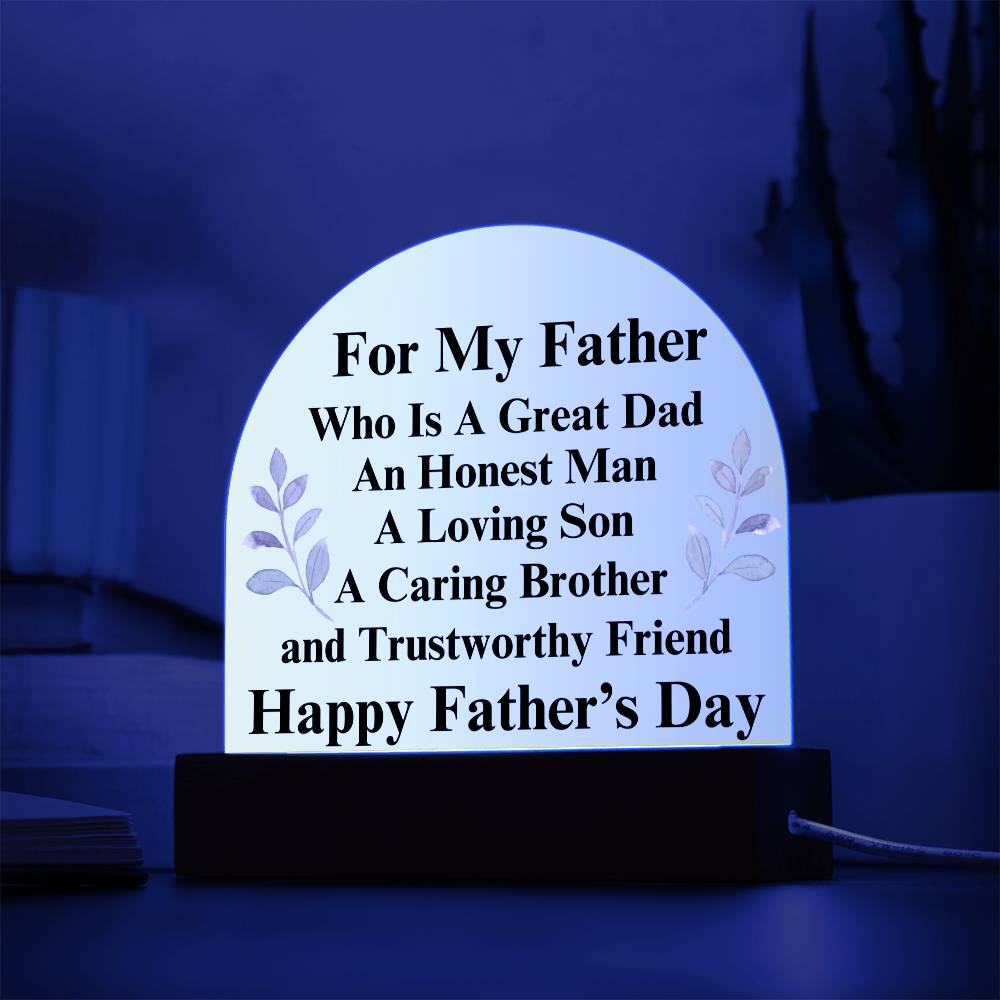 Acrylic Dome...Father's Day