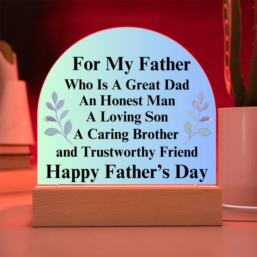 Acrylic Dome...Father's Day