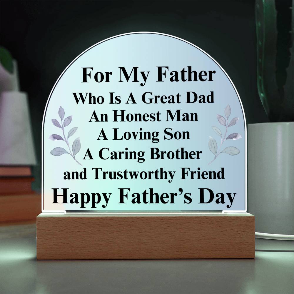 Acrylic Dome...Father's Day